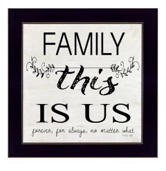 Family This Is Us Forever Black Framed Print Wall Art