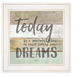 Live Your Dreams Today 1 White Framed Print Wall Art